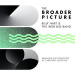 Billy Hart & The WDR Big Band The Boader Picture
